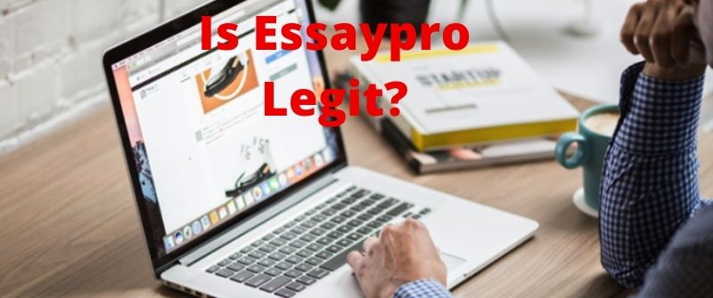 Is EssayPro Legit