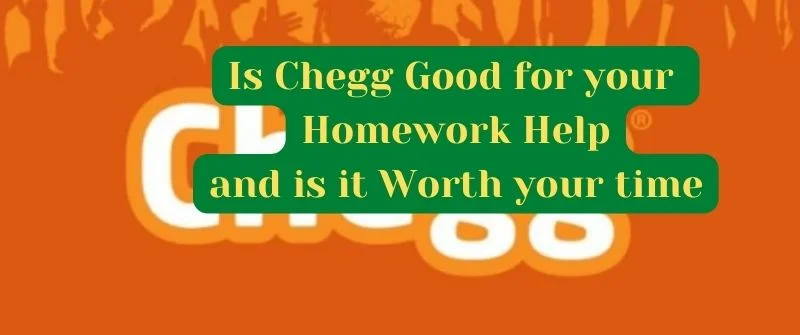 Is Chegg Good for Homework Help